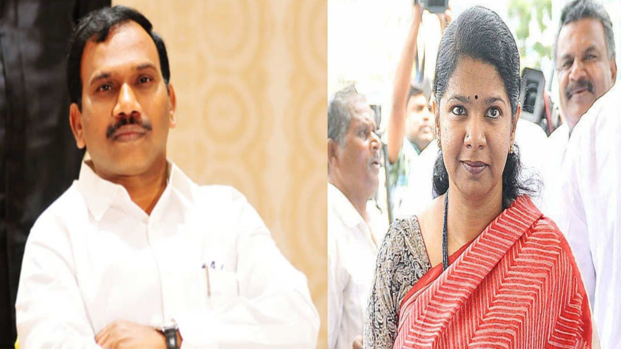 a.raja,kanimozhi